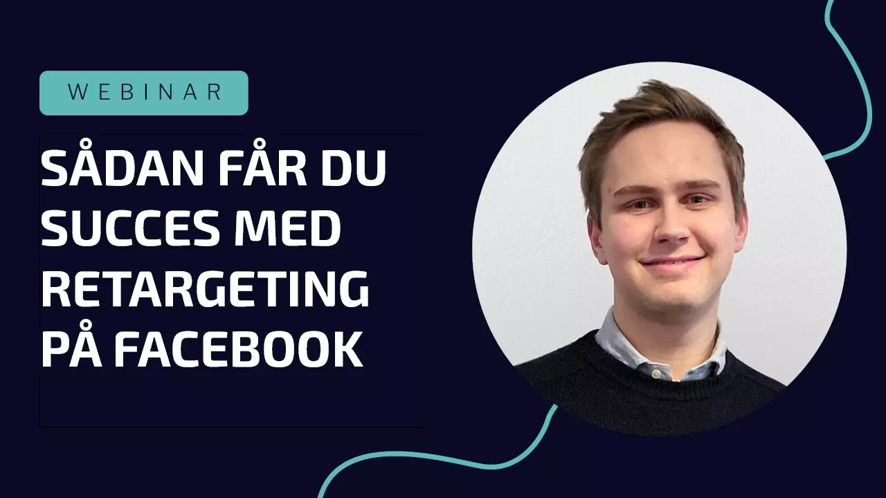 Sådan får du succes med retargeting på Facebook