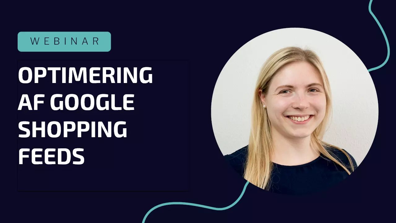 Optimering af Google shopping feed