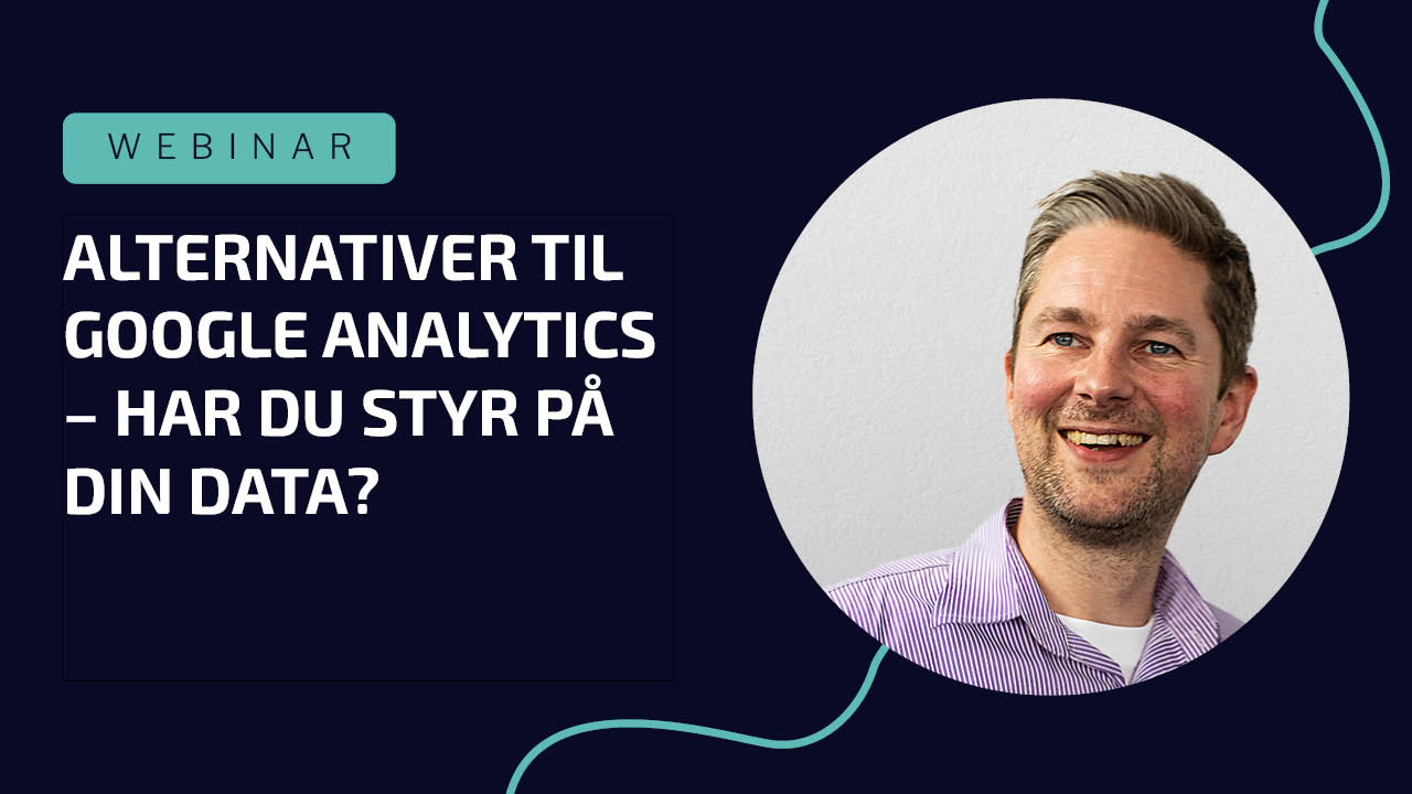 Alternativer til Google Analytics – har du styr på din data?