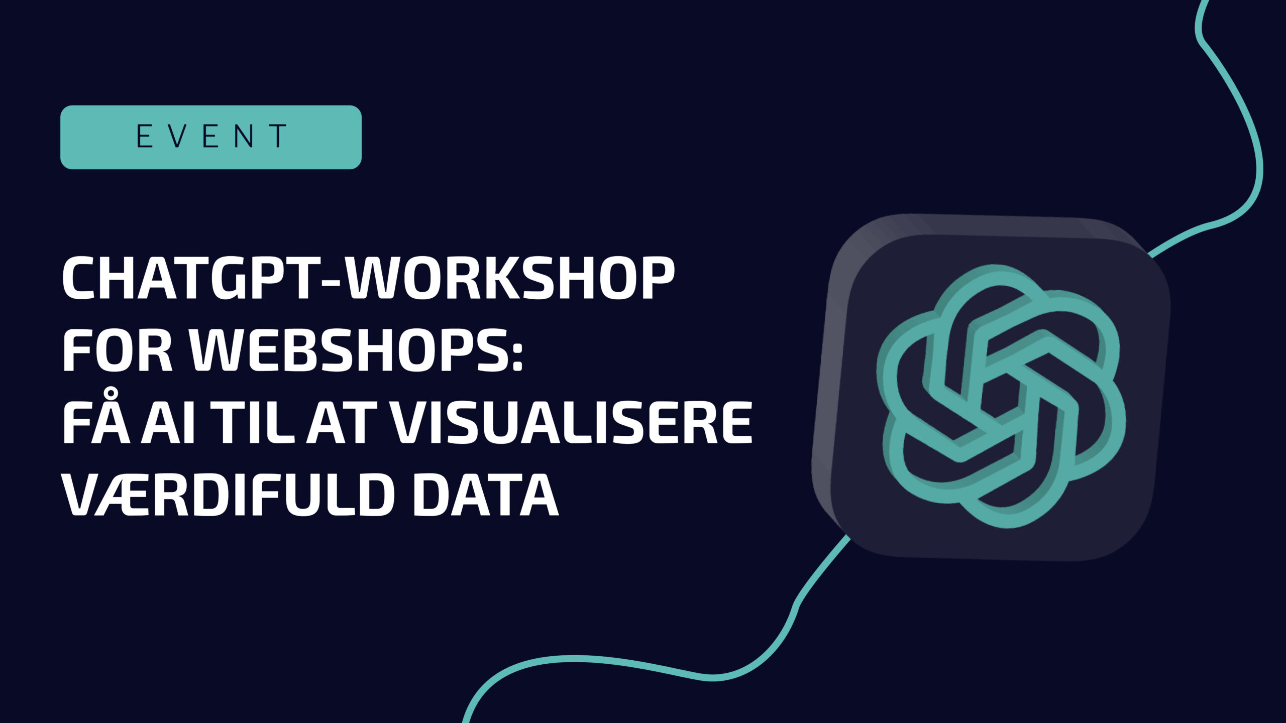 ChatGPT-workshop i Aarhus: ‘Få AI til at visualisere værdifuld data’