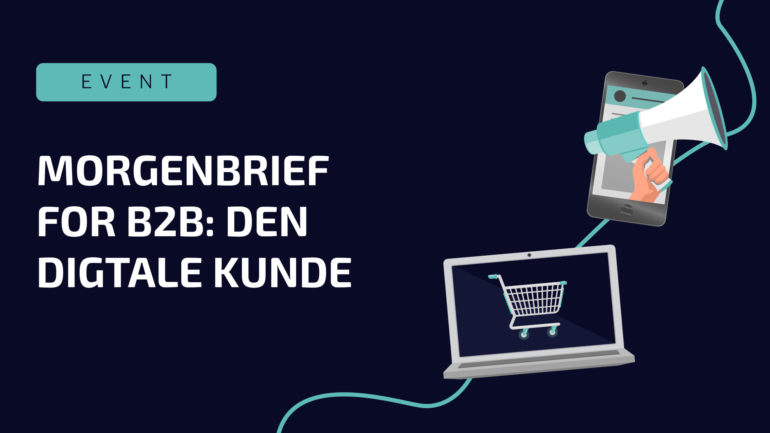 Morgenbrief for B2B: Den digitale kunde